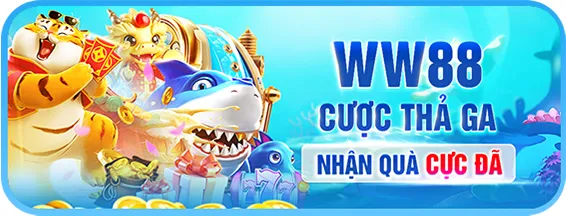 WW88 cược cực hay quà cực đã